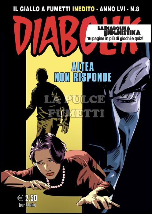 DIABOLIK ORIGINALE ANNO 56 #     8: ALTEA NON RISPONDE